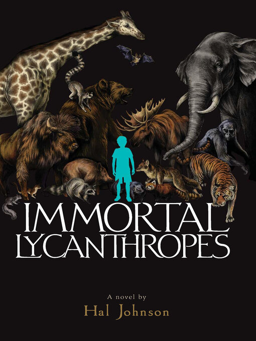 Title details for Immortal Lycanthropes by Hal Johnson - Available